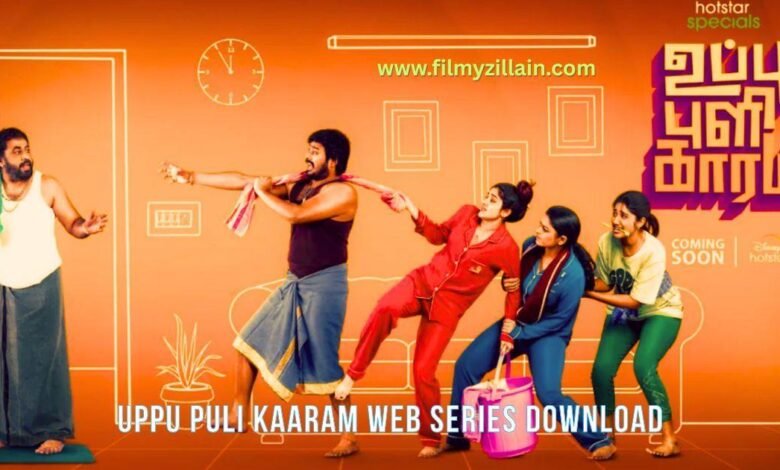 uppu puli kaaram web series download